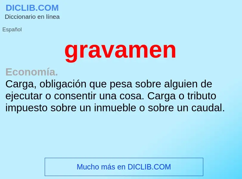 ¿Qué es gravamen? - significado y definición