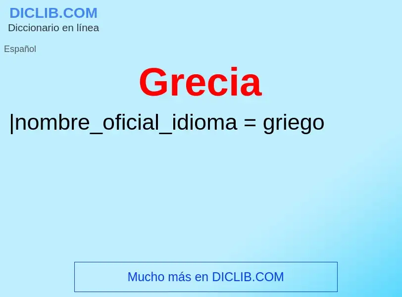 What is Grecia - definition