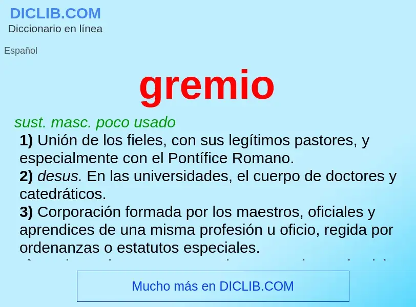 Was ist gremio - Definition