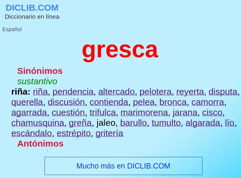 Was ist gresca - Definition