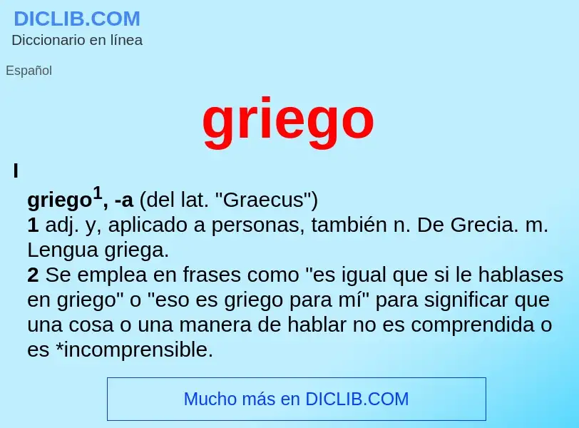 Was ist griego - Definition