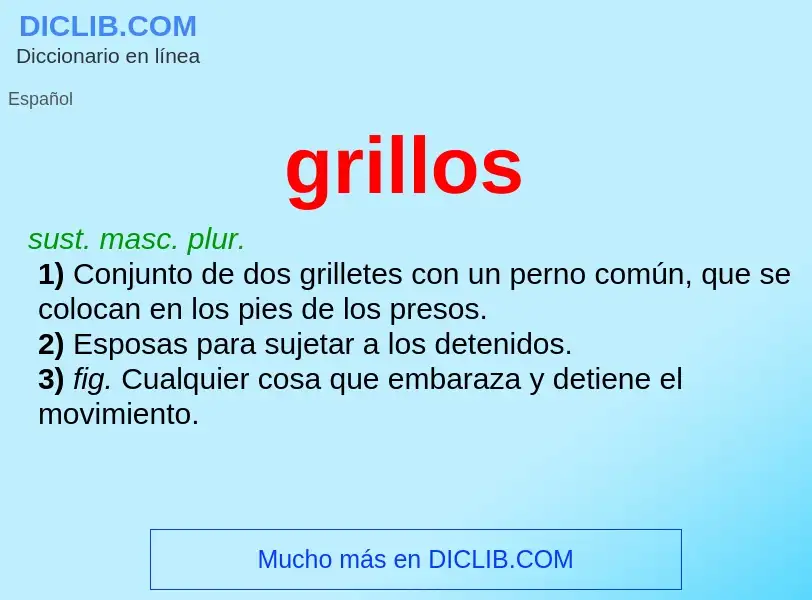 ¿Qué es grillos? - significado y definición