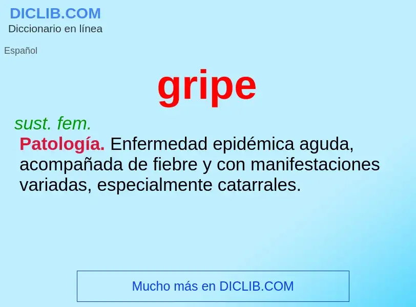 ¿Qué es gripe? - significado y definición