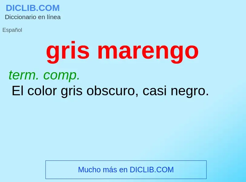 Was ist gris marengo - Definition