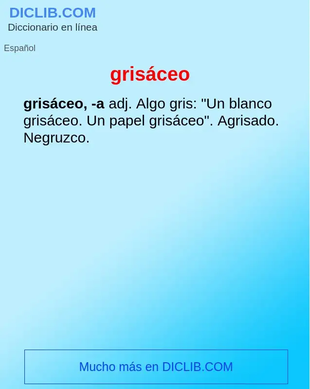 What is grisáceo - definition