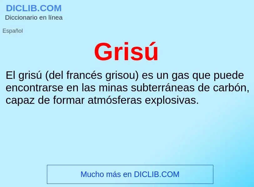 Qu'est-ce que Grisú - définition