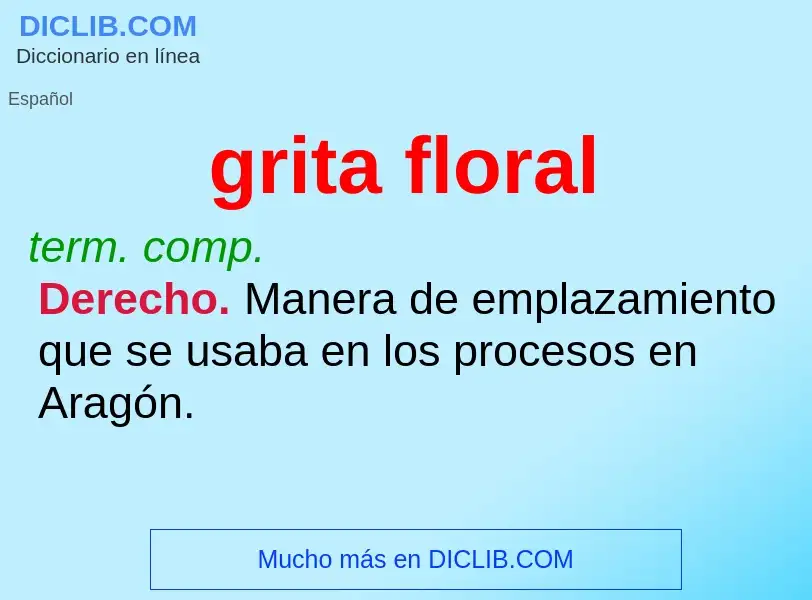 What is grita floral - definition