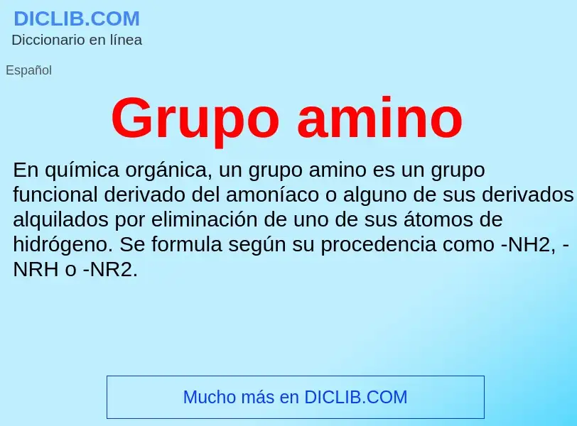 ¿Qué es Grupo amino? - significado y definición