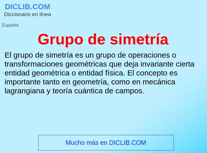 O que é Grupo de simetría - definição, significado, conceito