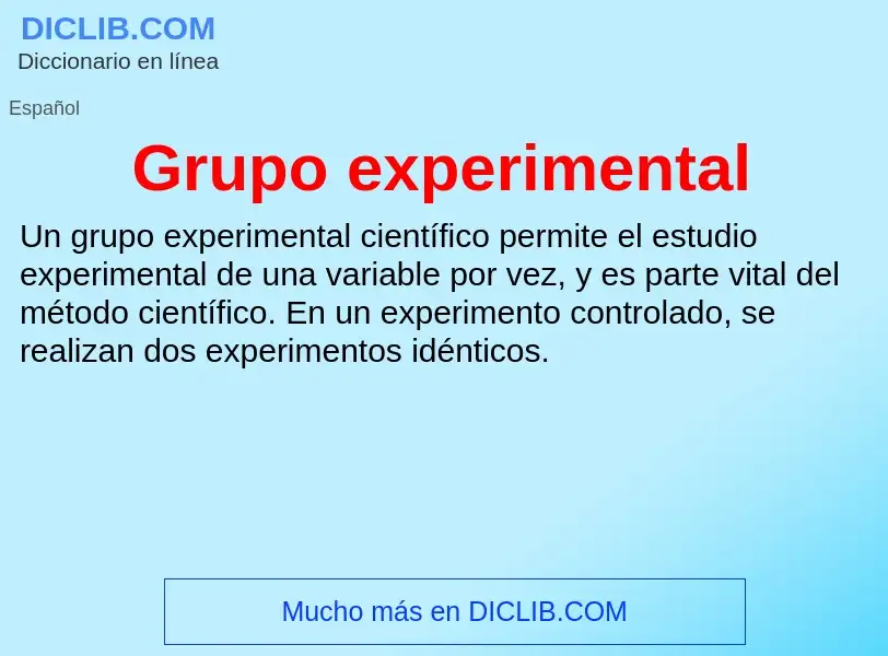 Wat is Grupo experimental - definition