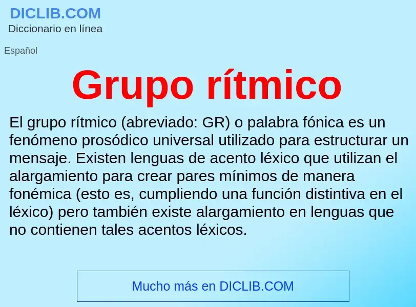 Che cos'è Grupo rítmico - definizione