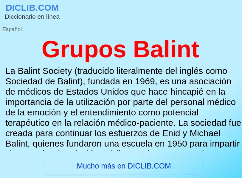 ¿Qué es Grupos Balint? - significado y definición