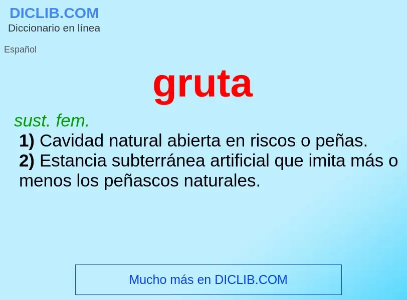 What is gruta - definition