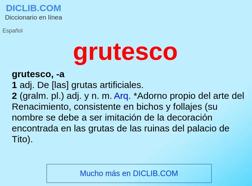 O que é grutesco - definição, significado, conceito