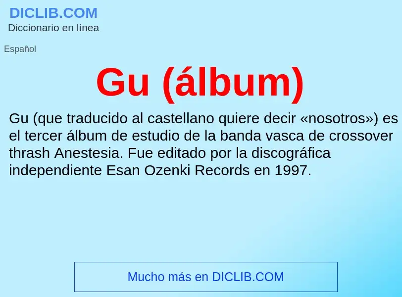 ¿Qué es Gu (álbum)? - significado y definición