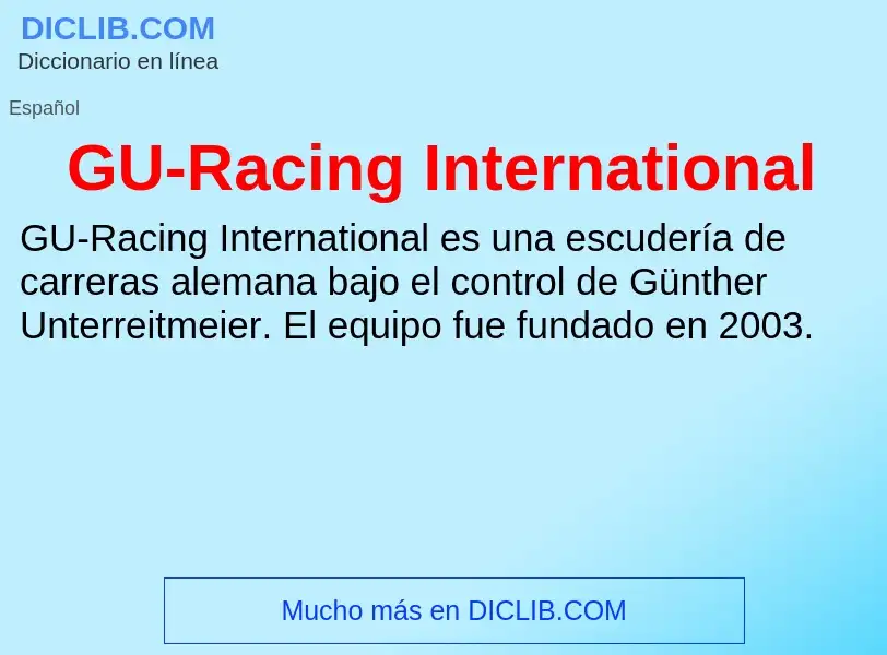 O que é GU-Racing International - definição, significado, conceito