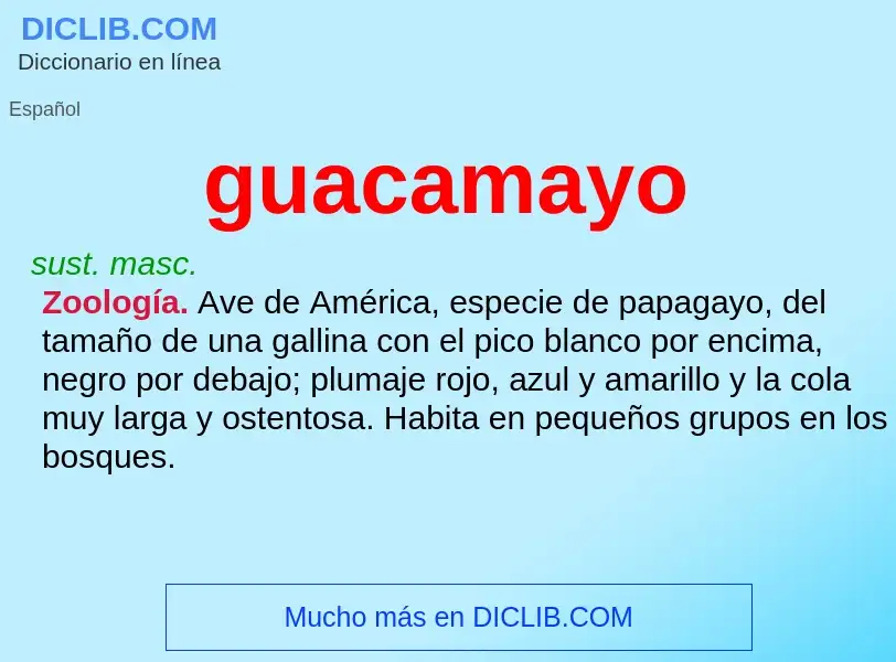 ¿Qué es guacamayo? - significado y definición