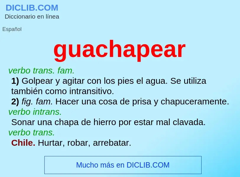 Что такое guachapear - определение