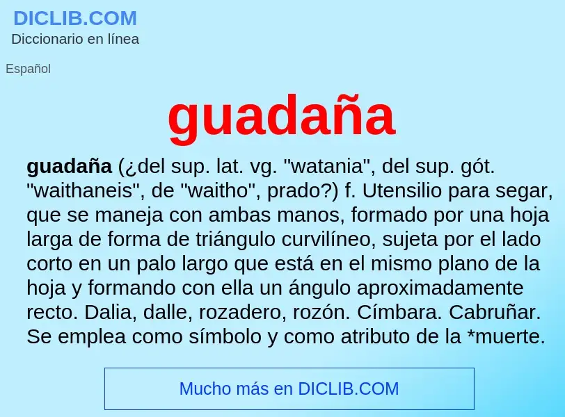 What is guadaña - meaning and definition