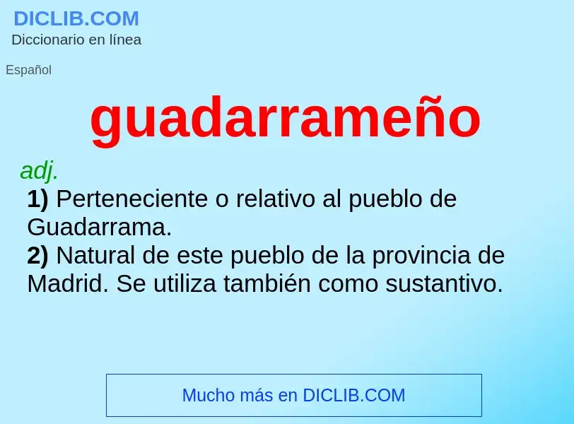 ¿Qué es guadarrameño? - significado y definición