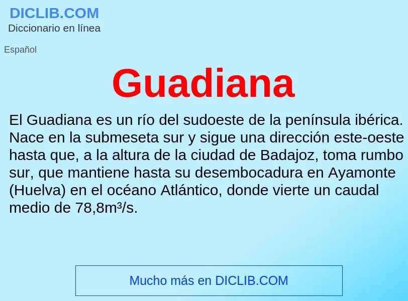 ¿Qué es Guadiana? - significado y definición