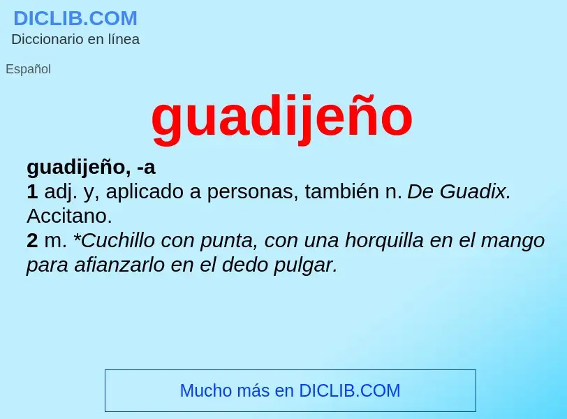 ¿Qué es guadijeño? - significado y definición