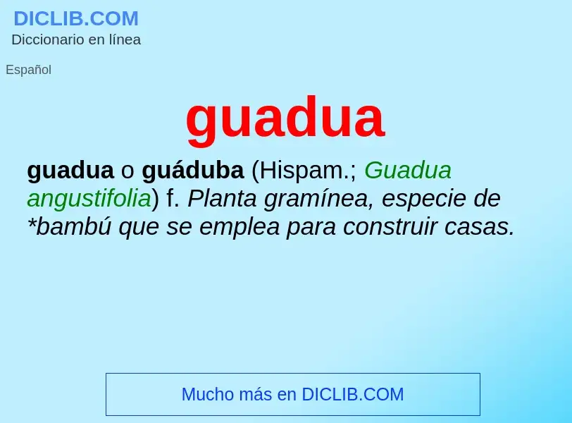 ¿Qué es guadua? - significado y definición