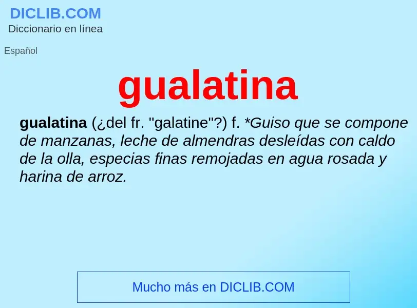 ¿Qué es gualatina? - significado y definición