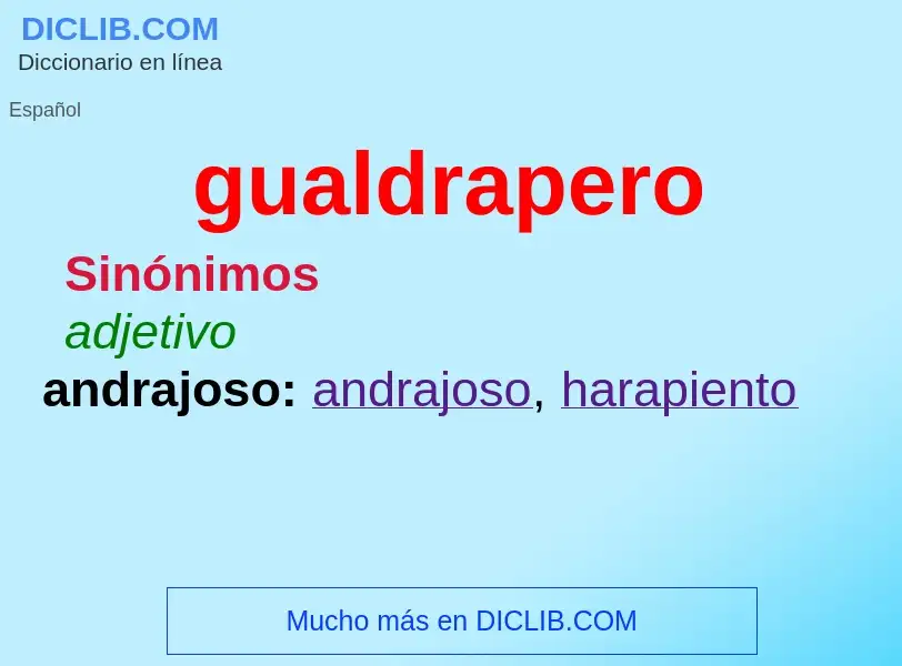 ¿Qué es gualdrapero? - significado y definición