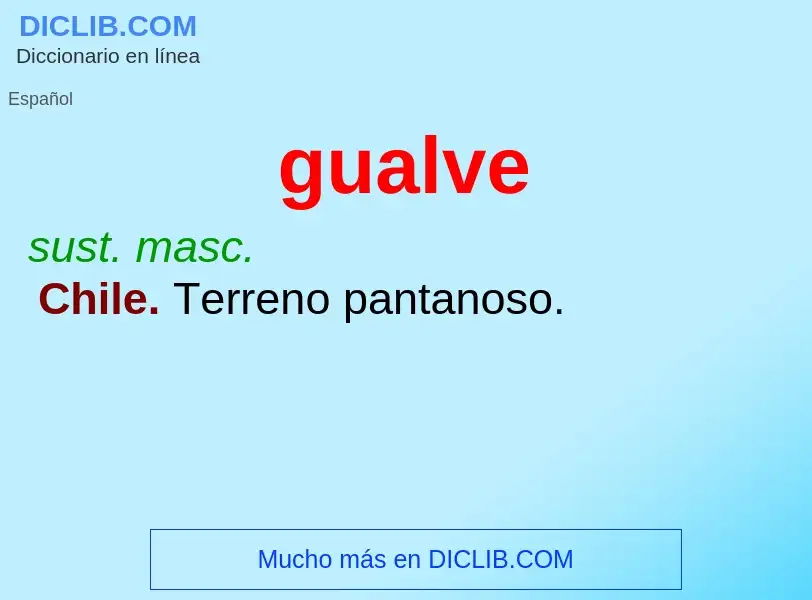 ¿Qué es gualve? - significado y definición