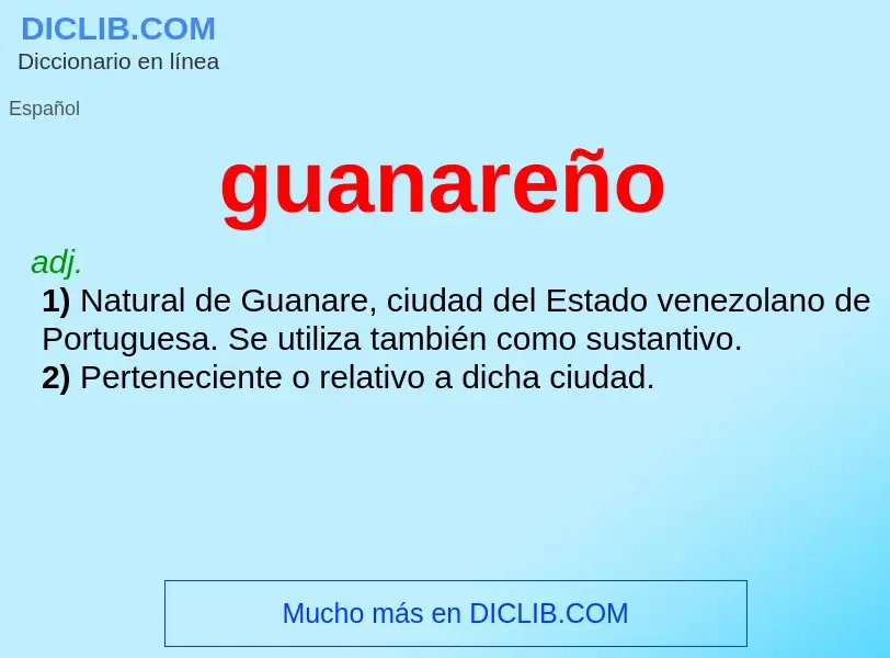 ¿Qué es guanareño? - significado y definición