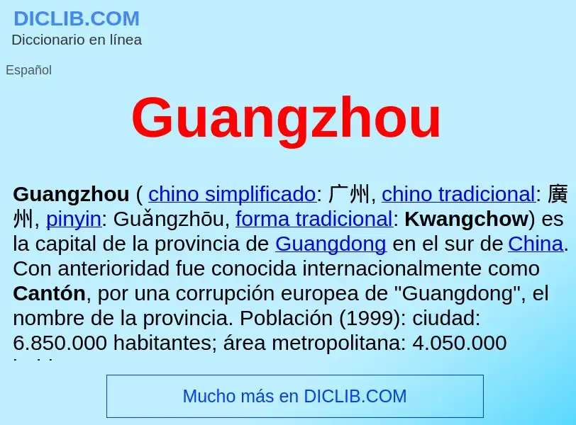 Was ist Guangzhou  - Definition