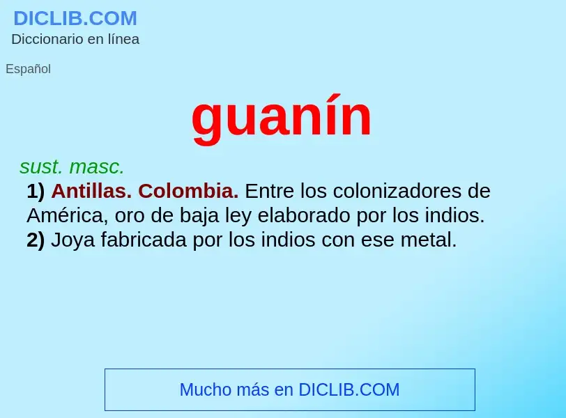 ¿Qué es guanín? - significado y definición