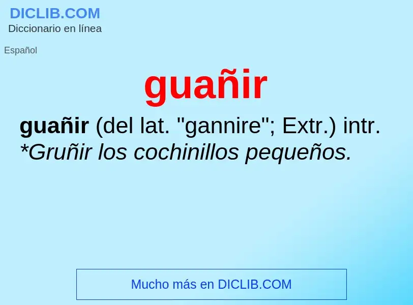 ¿Qué es guañir? - significado y definición