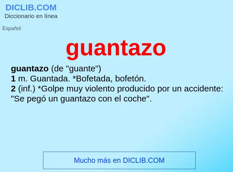 Was ist guantazo - Definition