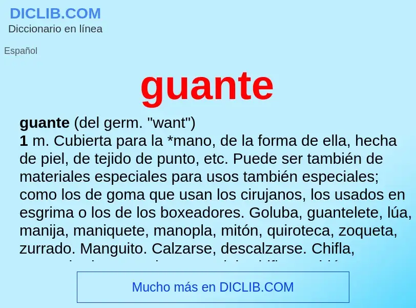 O que é guante - definição, significado, conceito