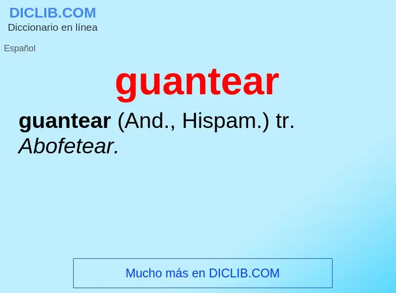 ¿Qué es guantear? - significado y definición