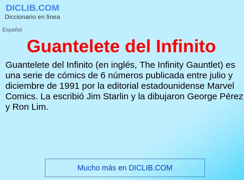 Qu'est-ce que Guantelete del Infinito - définition