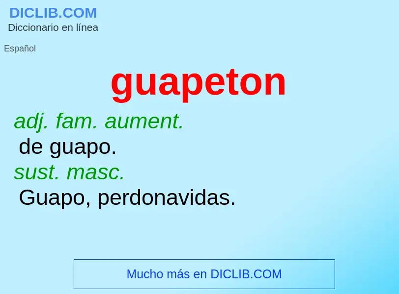 O que é guapeton - definição, significado, conceito