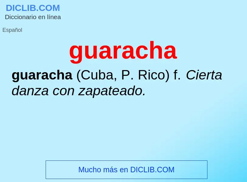 ¿Qué es guaracha? - significado y definición