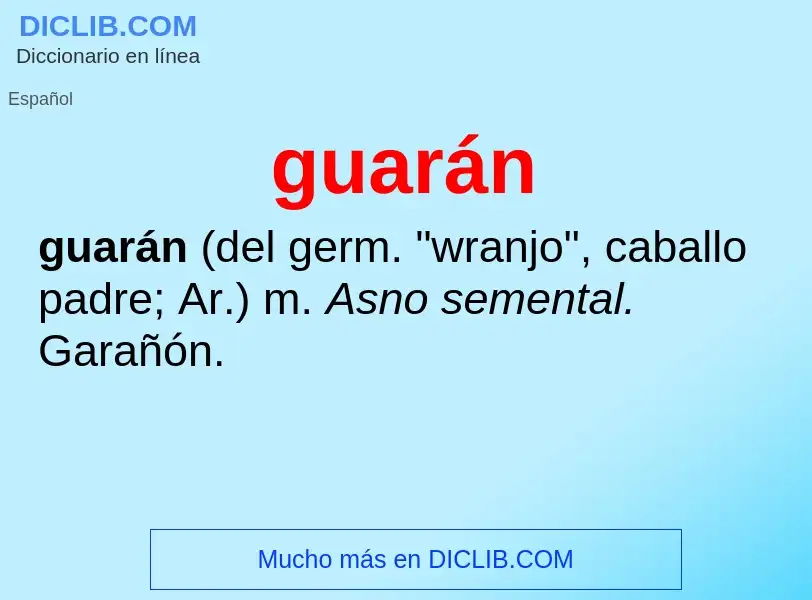 ¿Qué es guarán? - significado y definición