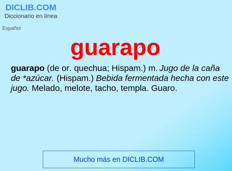 ¿Qué es guarapo? - significado y definición