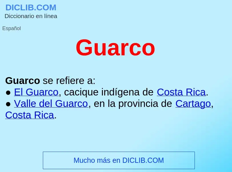 ¿Qué es Guarco ? - significado y definición