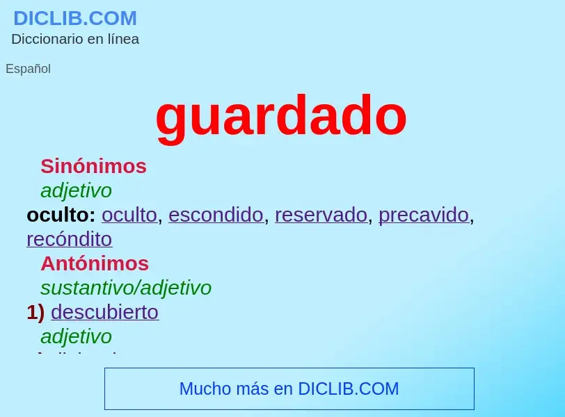 What is guardado - meaning and definition