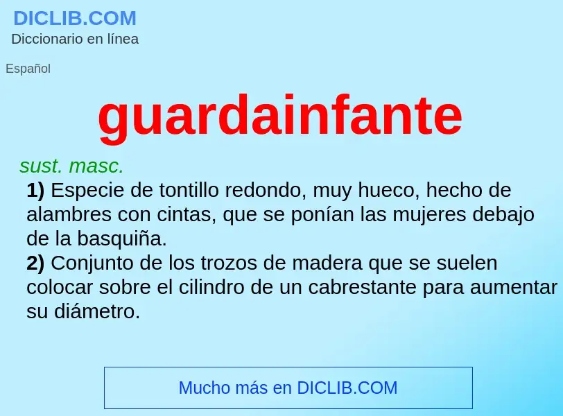 ¿Qué es guardainfante? - significado y definición