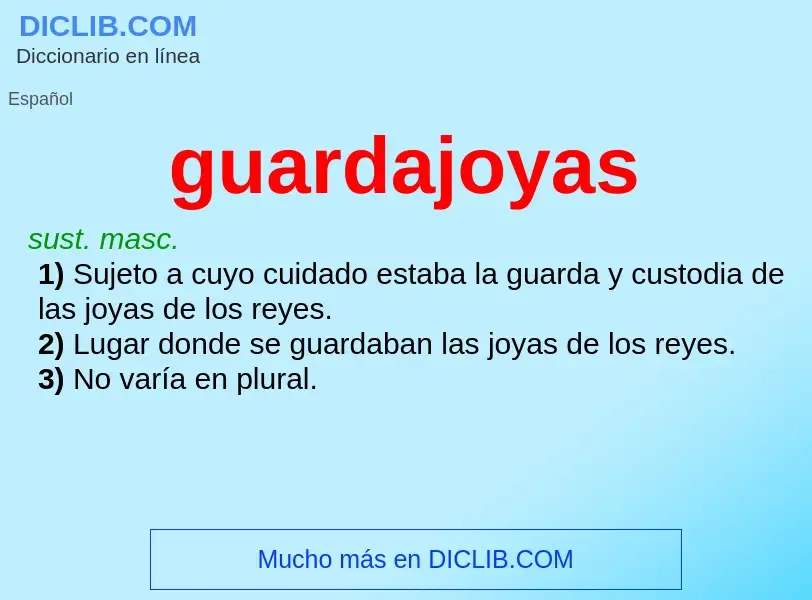 ¿Qué es guardajoyas? - significado y definición