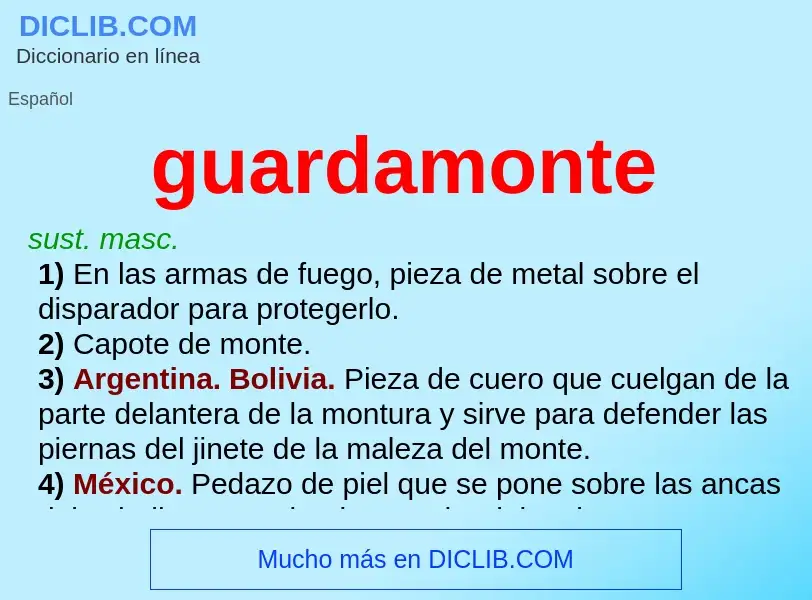 ¿Qué es guardamonte? - significado y definición