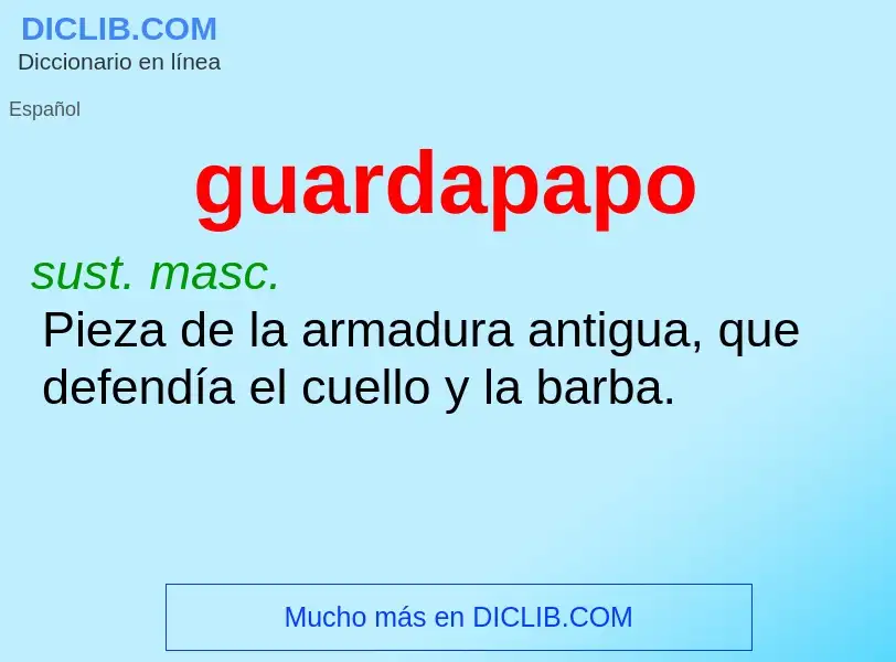 ¿Qué es guardapapo? - significado y definición