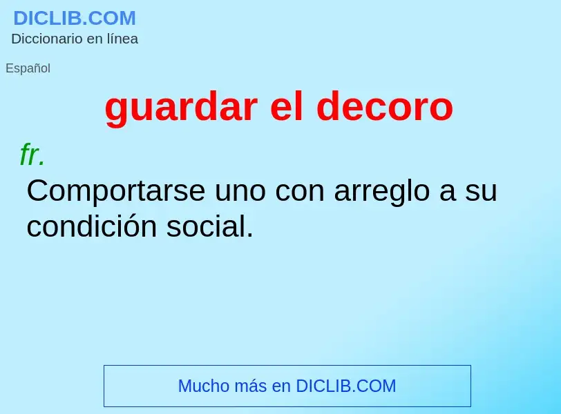 ¿Qué es guardar el decoro? - significado y definición