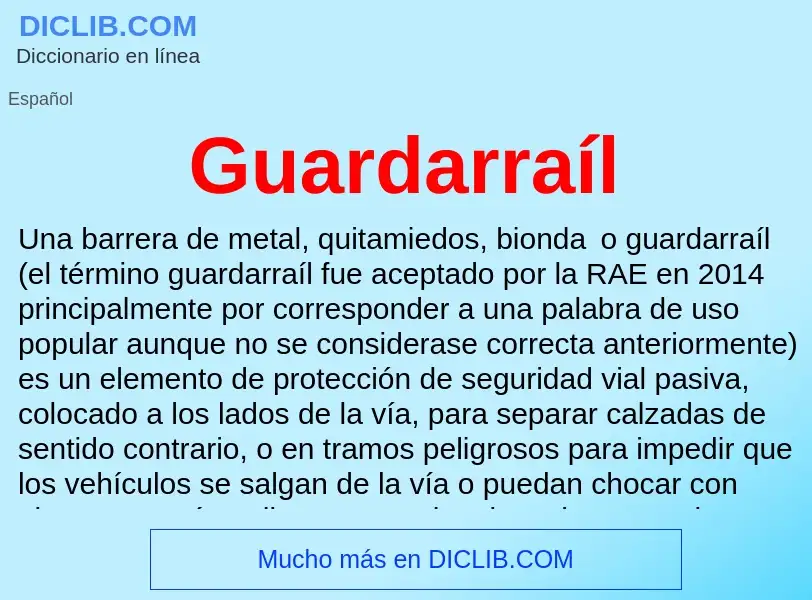 Wat is Guardarraíl - definition